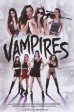 Vampires (2017) XXX Movie Download