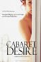 Cabaret Desire (2011)