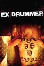 Ex Drummer (2007)