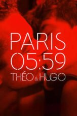 Paris 05:59: Théo & Hugo (2016)