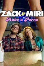 Zack and Miri Make a Porno (2008)