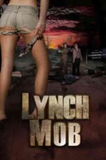 Lynch Mob (2009)