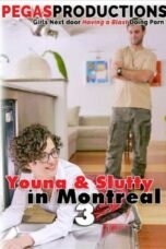 Young & Slutty In Montreal 3 (2023)