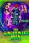 The Gingerweed Man (2021)