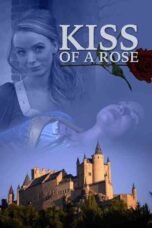 Kiss of a Rose (2023)