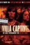 Villa Captive (2011)