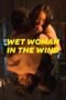 Wet Woman in the Wind (2016)