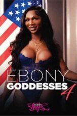 Ebony Goddesses 4 (2025)