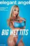 Big Wet Tits 24 (2025)